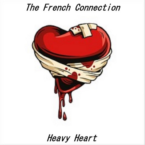 The French Connection / Heavy Heart
