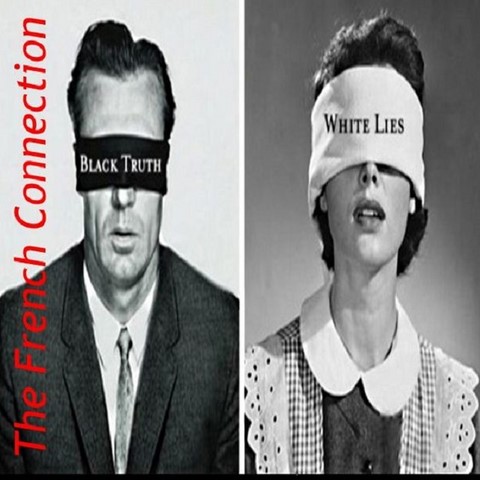 The French Connection Black Truth White Lies
