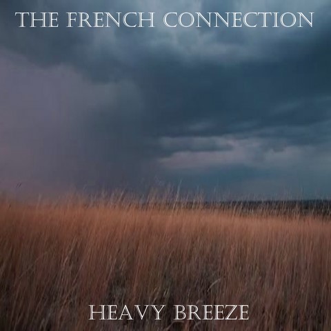 The French Connection / Heavy Breeze