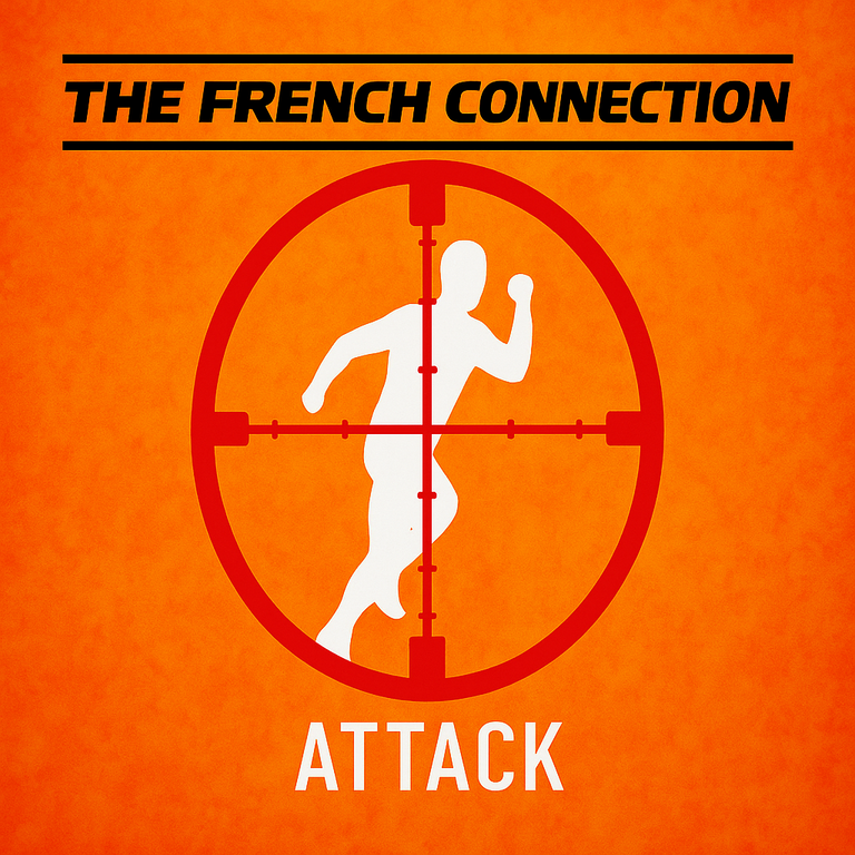 The French Connection / Attack The French Connection / Attack