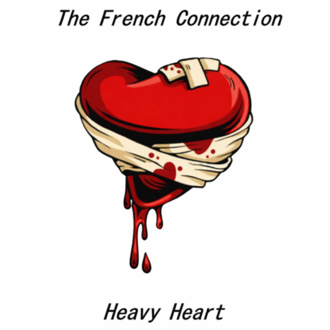 The French Connection / Heavy Heart