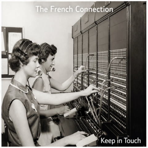 The French Connection / Keep In Touch