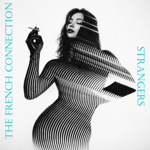 The French Connection / Strangers