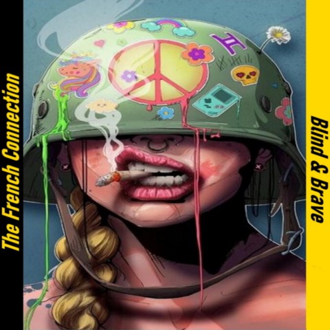 The French Connection / Blind & Brave EP