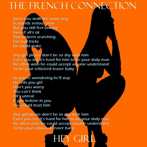 The French Connection / Hey Girl