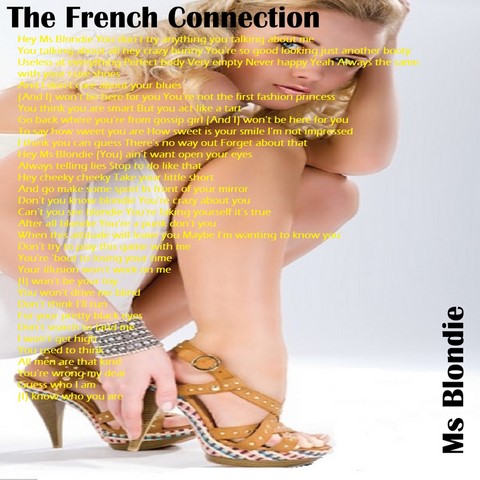 The French Connection / Ms Blondie